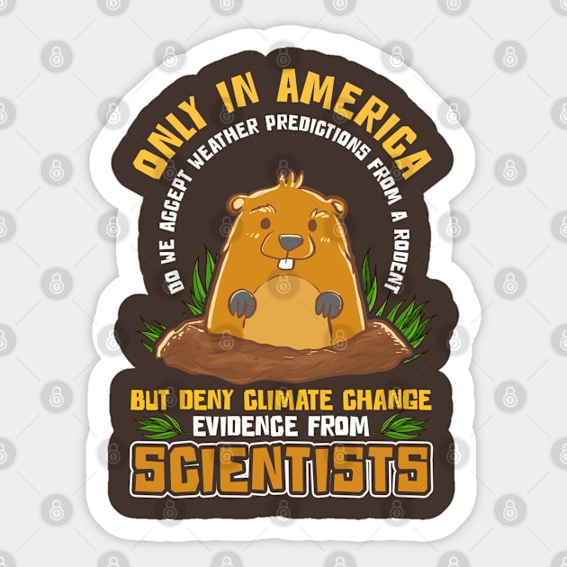 Groundhog Day Climate Change Sticker by E